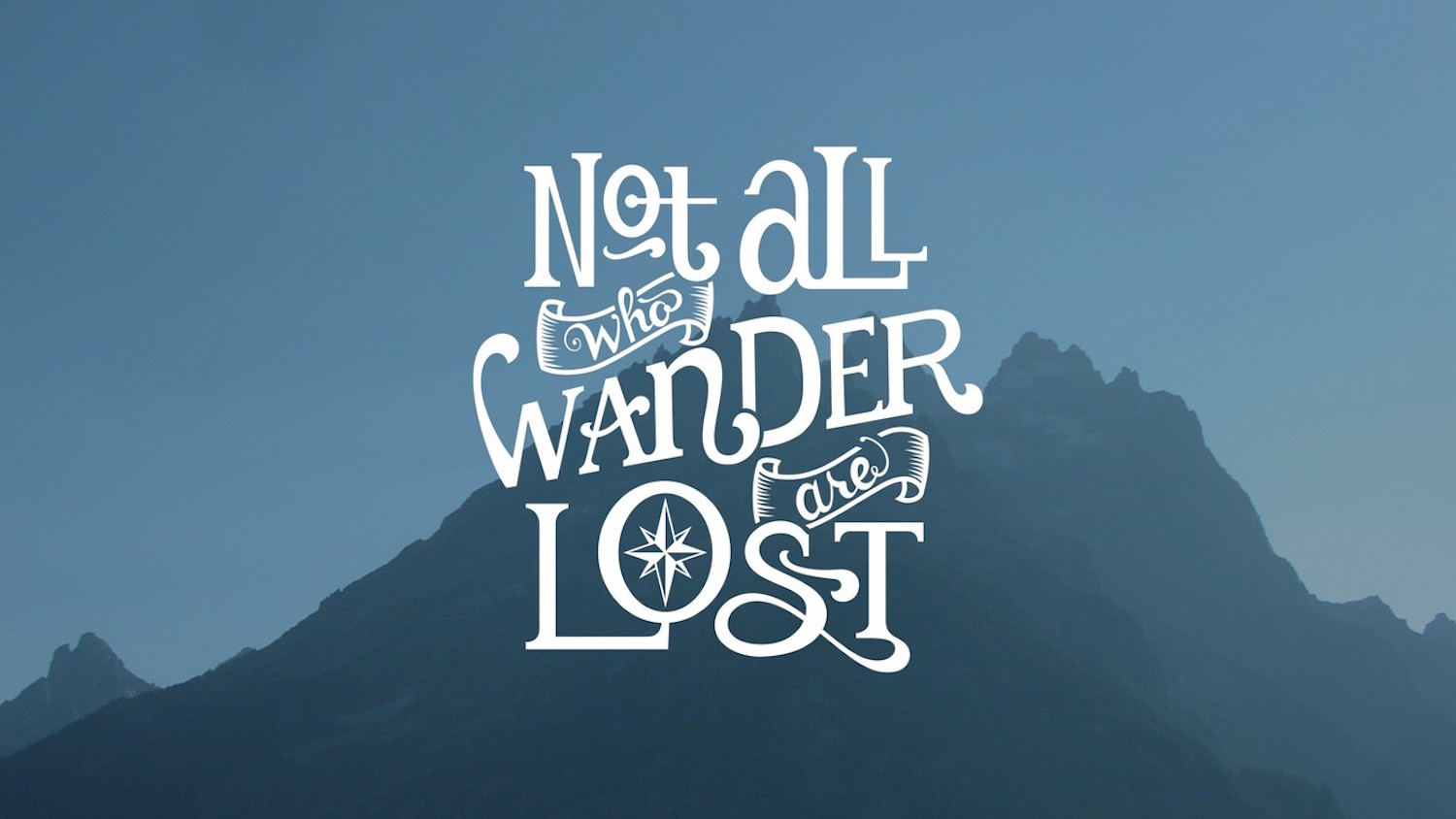 not-all-who-wander-are-lost-tolkien