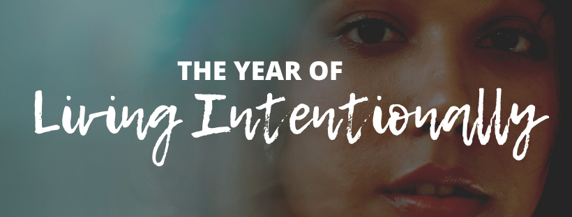 The Year of Living Intentionally-2